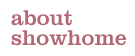 showhome